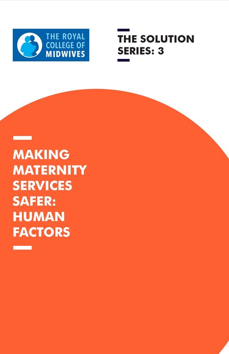 Designing systems to reduce individual errors will improve maternity safety says RCM
